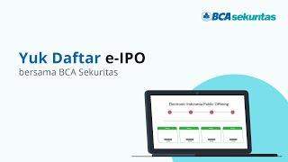 Cara Simple Daftar e-IPO bersama BCA Sekuritas