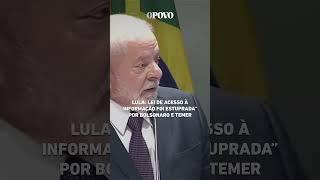 Lula “Lei de Acesso à Informação foi estuprada” por Bolsonaro e Temer