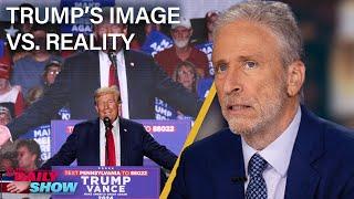 Jon Stewart Trump Is The Opposite of Who His Supporters Claim He Is  The Daily Show