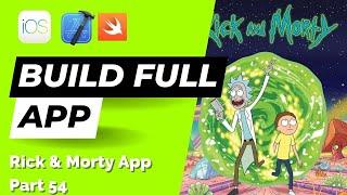 Build FULL iOS App in Swift Part 54 Rick & Morty  2023 – CharacterEpisode Search Pagination