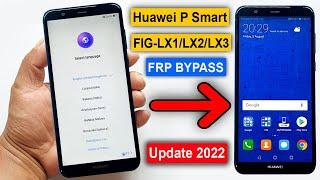 Huawei P Smart FIG-LX1LX2LX3 FRPGoogle Lock Bypass AndroidEMUI 9.1.0 NO Test PointWithout Pc
