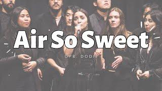 The Northwest Collective - Air So Sweet Dodie