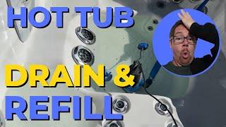 Draining and Refilling a Hot Tub start to finish