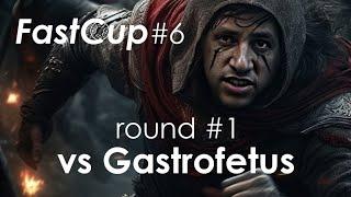 FastCup #6  Раунд 1 против Gastrofetus  Disciples 2 sMNS v2.2c
