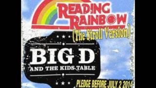 BIG D AND THE KIDS TABLE - READING RAINBOW