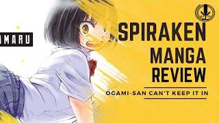 She Wants To See Your Dong Ogami-San Cant Keep It In  Spiraken Manga Review  Ep 550