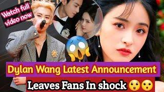 OH NOFANS IN SHOCK AS DYLAN WANG DROPS BOMBSHELL AT RECENT EVENTMUST WATCH