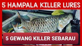 5 GEWANG PEMBUNUH SEBARAU I 5 HAMPALA KILLER LURES  #gewangsebarau #hampalalures