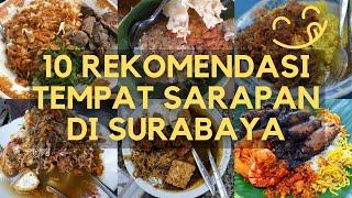 10 REKOMENDASI TEMPAT SARAPAN DI SURABAYA KULINER SURABAYA TERBARU TEMPAT MAKAN PAGI DI SURABAYA