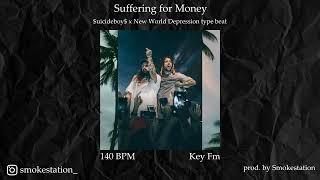 FREE $uicideboy$ x New World Depression Type Beat - Suffering for Money