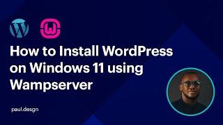 How to Install on WordPress on Windows 11 using Wampserver  Run WordPress Offline