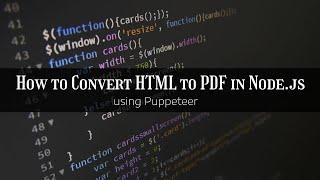 How to Convert HTML to PDF in Node.js using Puppeteer