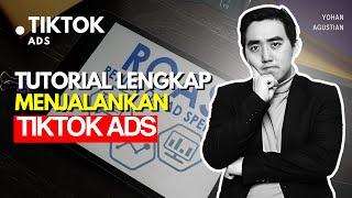 TIKTOK ADS TUTORIAL CARA MEMBUAT TIKTOK ADS DARI AWAL STEP BY STEP