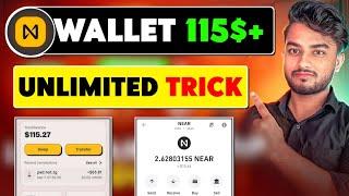 115$+ Near Wallet Unlimited Trick  { Instant Withdrawal }  New Crypto Airdrop 2024