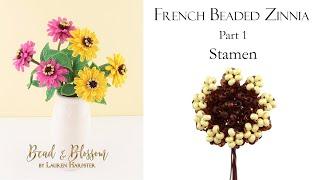 French Beaded Zinnia Part 1 - Stamen  How to make French Beaded Flowers  Continuous Loops