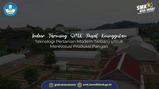 Indoor Farming SMK Pusat Keunggulan - SMK Negeri H. Moenadi Ungaran