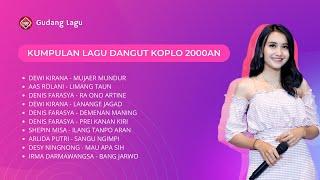 Kumpulan Lagu Dangut Koplo 2000an