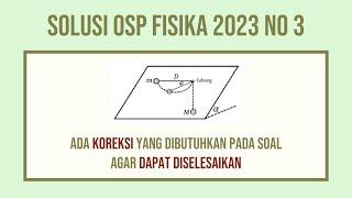 【Persiapan OSPOSN 2024】Solusi OSP Fisika SMA 2023 No 3