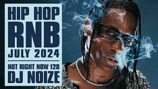  Hot Right Now #128  Urban Club Mix July 2024  New Hip Hop R&B Rap Dancehall Songs DJ Noize