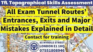 All tunnel routes and major mistakes explained in detail London TfL Topographical Skills Assessment