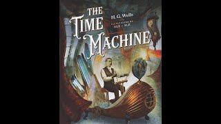 The Time machine by H.G.Wells Audio book-  Sci-fiction