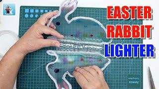 How to Make an Easter Bunny Lighter