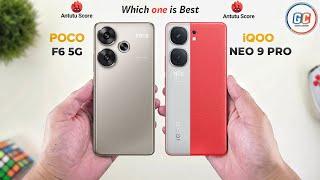 Poco F6 Vs iQOO Neo 9 Pro  Full Comparison  Which one is Best?