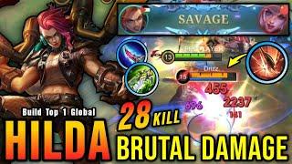 28 Kills Hilda Perfect SAVAGE Insane One Hit Damage Build - Build Top 1 Global Hilda  MLBB