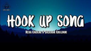 Vishal and Shekhar  Neha Kakkar - Hook Up Song  Lyrics Student Of The Year 2