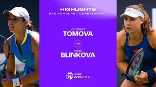 Viktoriya Tomova vs. Anna Blinkova  2024 Bad Homburg Quarterfinal  WTA Match Highlights