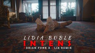 Lidia Buble - Intens Adrian Funk X OLiX Remix