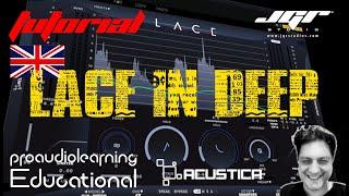 LACE Acustica Audio in Deep  Mastering Chain and More. ENG