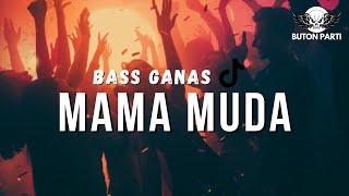 BASS GANAS‼️MAMA MUDA DJ VIRAL  ANGGA LATIEF  REMIX 2024