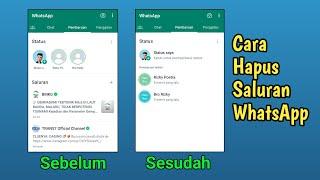 Cara Menghapus Fitur Saluran di WhatsApp