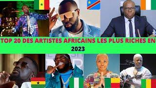 TOP 20 DES ARTISTES AFRICAINS LES PLUS RICHES DE LAFRIQUE EN 2023