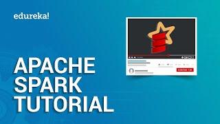 Apache Spark Tutorial  Spark Tutorial for Beginners  Apache Spark Training  Edureka