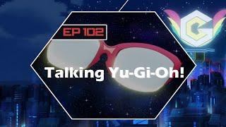 Talking Yugioh Crazy 8s Podcast EP 102 - Farewell Ohdo