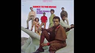 Sly & The Family Stone  -  Dance To The Music