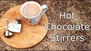 How to make Hot Chocolate Stirrers