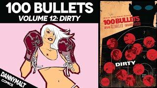 100 Bullets Volume 12 Dirty 2008 - Comic Story Explained