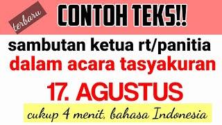 contoh teks.. sambutan ketua RTpanitia tasyakuran 17 Agustus.