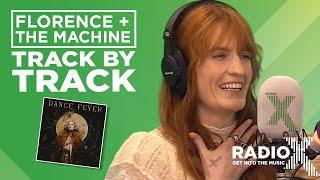 Florence + The Machine - Dance Fever track by track  X-Posure  Radio X