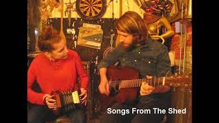 Harbottle and Jonas - The Saucy Sailor Boy - Songs From The Shed Session