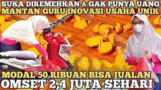 DIREMEHKAN & GA PUNYA UANG MANTAN GURU USAHA INI MODAL KECIL OMSET 24 JUTA IDE BISNIS RUMAHAN 2024