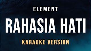Rahasia Hati - Element Karaoke