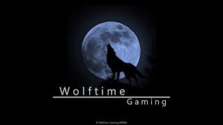 Wolftime Gaming - What are we up to?