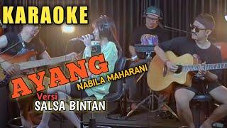 KARAOKE - AYANG NABILA MAHARANI SALSA BINTAN VERSION