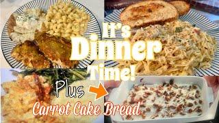 WHATS FOR DINNER?  EASY MEAL IDEAS  CARROT CAKE BREAD