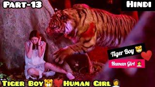 P-13TigerBoy and Human Girl Love Storyहिंदी में Is his Supernatural Power of Tiger Kinga Curse?