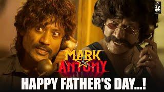 Happy Fathers Day...  Mark Antony  Vishal  SJ Suryah  Adhik  GV Prakash